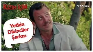 Kızım İçin Film - Yetkin Dikinciler Şarkısı