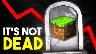 You're Wrong. Minecraft Is Not Dying