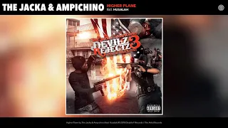 The Jacka & Ampichino - Higher Plane (Feat. Husalah) (Audio)