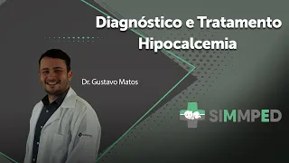 Disgnóstico e Tratamendo da Hipocalcemia