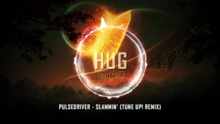 Pulsedriver - Slammin' (Tune up! remix)