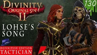 DEFEATING ADRAMAHLIHK - Part 130 - Divinity Original Sin 2 DE - Tactician Gameplay