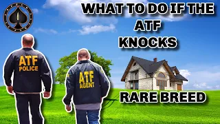 What To Do If ATF Knocks On Your Door For Your Rare Breed