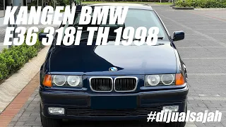 RAPIHIN BMW E36 318i TAHUN 1998 | SOLUSI IRIT BBM SAAT INI | MAURITIUS BLUE #dijualsajah