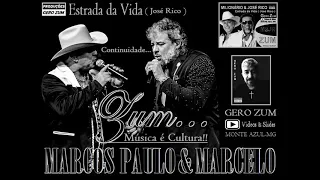 Marcos Paulo & Marcelo - Estrada da Vida ( Continuidade... ) Gero_Zum...