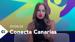 Conecta Canarias | 29/04/24