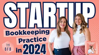 How to start a bookkeeping practice in 2024