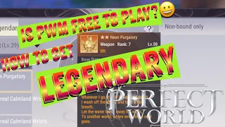 FREE TO PLAY? HOW TO GET LEGENDARY ITEMS EASY AND FAST! WHAT I BOUGHT AND WHY!: PERFECT WORLD MOBILE