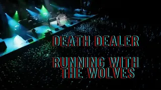 DEATH DEALER   "Running With The Wolves" OFFICIAL MUSIC VIDEO