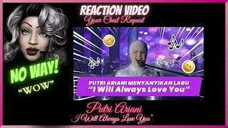 Her Vocals!!! PUTRI ARIANI - I WILL ALWAYS LOVE YOU (cover) || Chest's Reaction