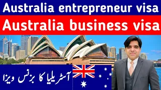 Australia entrepreneur visa | Australia business visa | Business Innovation and investment visa