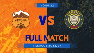 FULL MATCH: LPBANK HAGL - ĐÔNG Á THANH HÓA | V.LEAGUE 1 2023/24