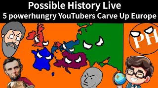 How 5 Powerhungry YouTubers Carved Up Europe (Live)