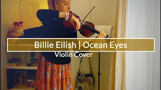 Ocean Eyes - Billie Eilish - Violin Cover | 2020