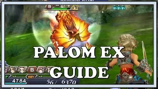 Palom EX Strategy Guide - Dissidia Final Fantasy Opera Omnia