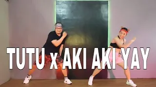 TUTU x AKI AKI YAY l Dj ROWEL remix l DANCEWORKOUT