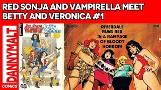 Red Sonja and Vampirella Meet Betty and Veronica #1 (2019) - Comic Story & Review