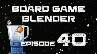 Board Game Blender 40 - Playing the Villain