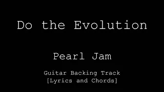 Pearl Jam - Do the Evolution - Guitar Backing Track