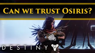 Destiny 2 Lore - Can we trust Osiris when he's acting so suspicious? Also LIVE ON GCX!!!