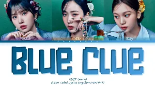 VIVIZ Blue Clue Lyrics (Color Coded Lyrics)