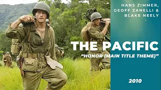 The Pacific - Honor (Main Title Theme) - Hans Zimmer, Geoff Zanelli & Blake Neely