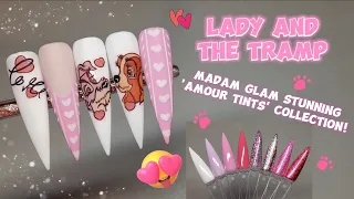 LADY & THE TRAMP NAIL DESIGN! MADAM GLAM NEW 'AMOUR TINTS' COLLECTION- IT'S STUNNING!