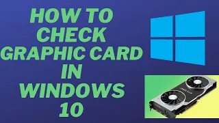 How to check graphics card on Windows 10 in one minute 🔥