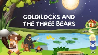 Goldilocks and the Three Bears: A Tale of Respect and Boundaries | Bedtime stories for kids