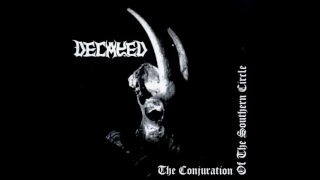 Decayed - The Conjuration Of The Southern Circle (ALBUM STREAM)