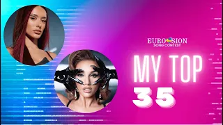 EUROVISION 2024| MY TOP 35