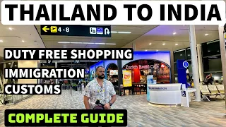 thailand to india return process | pahli bar videsh yatra kaise karen | Travel tips