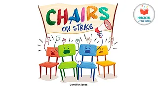 Kids Books Read Aloud Story 📚 Chairs On Strike By Jennifer Jones