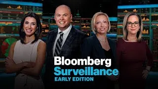 'Bloomberg Surveillance: Early Edition' Full (10/24/22)