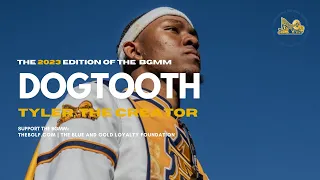 NCAT - DOGTOOTH - Tyler, The Creator | GHOE 2023