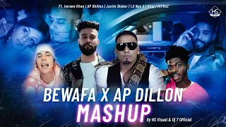 Bewafa x AP Dhillon Mashup 2022 | HS Visual & Dj 7 Official | Best of Punjabi - English Song Mashup