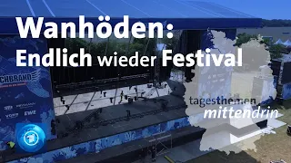 Wanhöden: Endlich wieder Festival l tagesthemen mittendrin