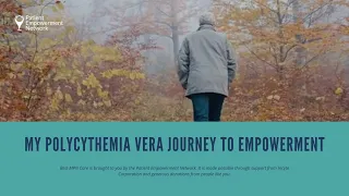 My Polycythemia Vera Journey to Empowerment