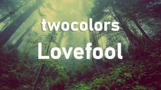 twocolors - Lovefool [BASS BOOSTED]