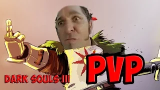 А НУ ИДИ СЮДА УБЛЮДОК - Dark Souls 3 PVP