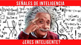 12  Señales de INTELIGENCIA que no puedes ocultar | ¿ERES INTELIGENTE?