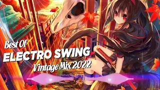 Best of Electro Swing Mix July 2022 - Best Electro Swing Songs