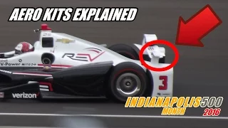 2016 Indy 500 Aero Kits Explained #Indy500Month