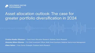 Asset allocation outlook: The case for greater portfolio diversification in 2024