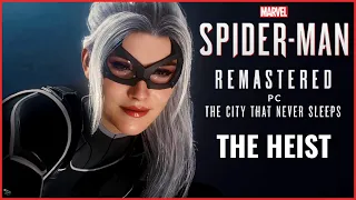 MARVEL'S SPIDER-MAN Remastered PC: The City That Never Sleeps - THE HEIST (No Commentary)
