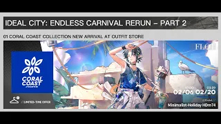[ Arknights ] !! IDEAL CITY: ENDLESS CARNIVAL RERUN - PART 2