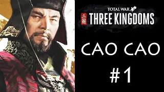 Total War: Three Kingdoms - Cao Cao (Legendary/Records): Part 1: "Strategic Mastermind"