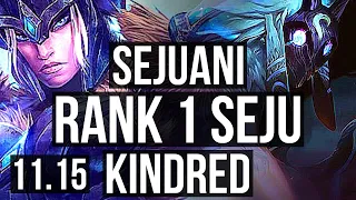 SEJUANI vs KINDRED (JUNGLE) | Rank 1 Seju, 2/0/5 | KR Challenger | v11.15