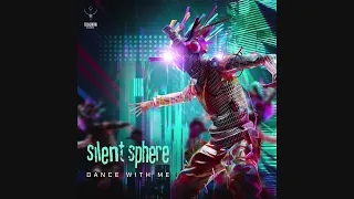 Silent Sphere - Dance With Me