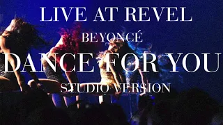 Beyoncé - Dance For You (Revel Presents: Beyoncé Live Studio Version)